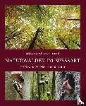 Kunkel, Joachim - Naturwälder im Spessart