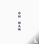 Campany, David, Sarfati, Lise - Lise Sarfati: Oh Man