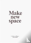 Kapoor, Anish - Anish Kapoor - Make New Space / Architectural Projects