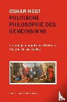 Negt, Oskar - Politische Philosophie des Gemeinsinns