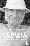Badge, Peter, Zarrinbal, Sandra - Geniale Begegnungen