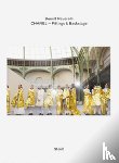 Lagerfeld, Karl, Peverelli, Benoît, Whyte, Duncan, Fischer, Bernard - Benoît Peverelli: CHANEL – Fittings and Backstage