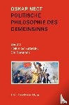 Negt, Oskar - Politische Philosophie des Gemeinsinns Band 3