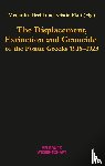  - The Displacement, Extinction and Genocide of the Pontic Greeks 1916-1923