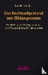 Ladeur, Karl-Heinz - Das Rechtssubjekt und sein Bildungsroman