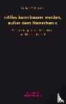 Schubert, Volker - 'Alles kann besser werden, außer dem Menschen.'
