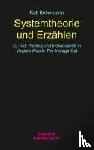 Kellermann, Ralf - Systemtheorie und Erzählen