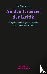 Wortmann, Kai - An den Grenzen der Kritik