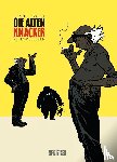 Lupano, Wilfrid - Die Alten Knacker 01. Die übrig bleiben