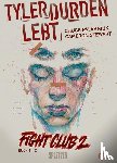 Palahniuk, Chuck, Stewart, Cameron - Fight Club 02 Tyler Durden lebt