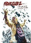 Palahniuk, Chuck, Stewart, Cameron - Fight Club 2 - Tyler Durden lebt