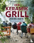 Hazebroek, Jeroen, Elenbaas, Leonard - Der Keramikgrill