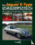 Rooke, Chris - Das Jaguar E-Type Schraubertagebuch