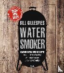Gillespie, Bill - Bill Gillespies Watersmoker
