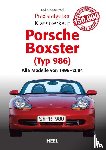 Zoporowski, Tobias - Praxisratgeber Klassikerkauf Porsche Boxster (Typ 986)