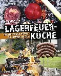 Bothe, Carsten - Lagerfeuerküche