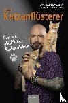 Galaxy, Jackson, Delgado, Mikel - Der Katzenflüsterer