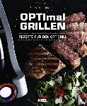 Quaas, Oliver - OPTImal Grillen - OPTIgrill Kochbuch Rezeptbuch