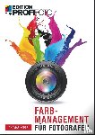 Hoppe, Thomas - Farbmanagement für Fotografen