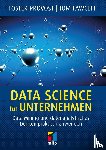 Provost, Foster, Fawcett, Tom - Data Science für Unternehmen