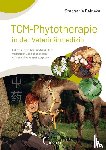 Reineke, Stephanie - TCM-Phytotherapie in der Veterinärmedizin