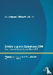 Lehmann, Jens, Olschimke, Michael - Einfuhrung von Salesforce CRM im gemeinnutzigen Umfeld