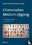  - Chinesisches Medizin-Qigong. 2 Bände