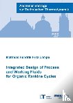 Scheffczyk, Dr Jan David, Ph.D. - Integrated Design of Process and Working Fluids for Organic Rankine Cycles