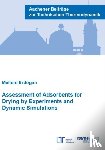 Erdogan, Dr Meltem, Ph.D. - Assessment of Adsorbents for Drying by Experiments and Dynamic Simulations