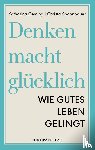 Ceming, Katharina, Spannbauer, Christa - Denken macht glücklich