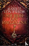 Fallois, Isabelle von - Der Brief der Magdalena