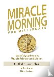 Elrod, Hal, Osborn, David, Corder, Honorée - Miracle Morning für Millionäre