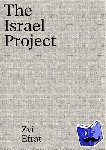 Efrat, Zvi - The Object of Zionism - The Architecture of Israel