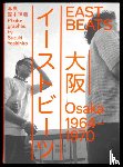  - Eastbeats. Osaka 1964 - 1970