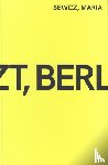 Sewcz, Maria - Jetzt, Berlin