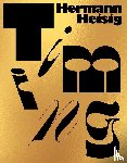 Heisig, Hermann - Hermann Heisig: Timing