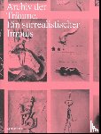 Drost, Julia, McClenathan, Erin, Noheden, Kristoffer, Spieker, Sven - Archiv der Träume