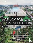 Giardini, Federica, Hirn, Lisz, Klein, Michael - ARCH+ Wien / Roma. Agency for Better Living