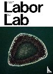 Leslie, Esther, Mendes, Margarida, Moser, Jeannie, Stoff, Heiko - Sarah Ancelle Schönfeld: Labor Lab
