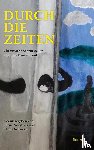  - Durch die Zeiten