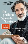 Hagemeyer, Pablo - Die perfiden Spiele der Narzissten