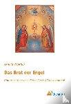Walther, Arnold - Das Brot der Engel