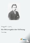 Mainländer, Philipp - Die Philosophie der Erlösung