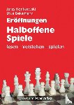 Konikowski, Jerzy, Bekemann, Uwe - Eröffnungen - Halboffene Spiele - lesen - verstehen - spielen