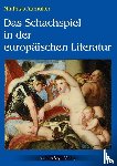 Aumüller, Matthias - Das Schachspiel in der europäischen Literatur