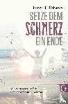 Richards, James B. - Setze dem Schmerz ein Ende