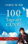 Prince, Joseph - 100 Tage der Gunst