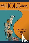 Newell, Peter - The Hole Book: The original edition of 1908