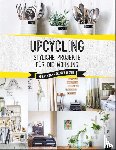 Lucano, Sonia, Lucano, Frédéric - Upcycling