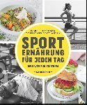 Heßmann, Isabell - Sporternährung für jeden Tag